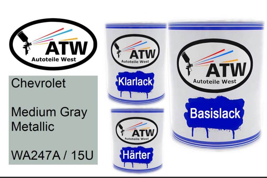 Chevrolet, Medium Gray Metallic, WA247A / 15U: 1L Lackdose + 1L Klarlack + 500ml Härter - Set, von ATW Autoteile West.